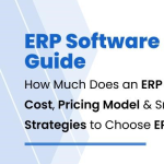 erp-software-priceing-guide-and-Smart-Cost-Strategies-for-ERP-Selection